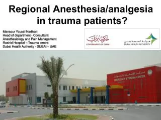 Regional Anesthesia/analgesia in trauma patients?