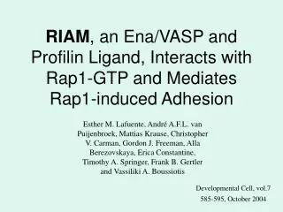 riam an ena vasp and profilin ligand interacts with rap1 gtp and mediates rap1 induced adhesion