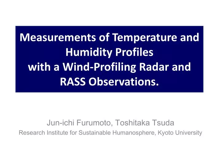 measurements of temperature and humidity profiles with a wind profiling radar and rass observations