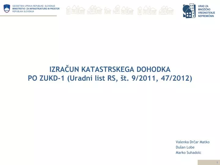 izra un katastrskega dohodka po zukd 1 uradni list rs t 9 2011 47 2012