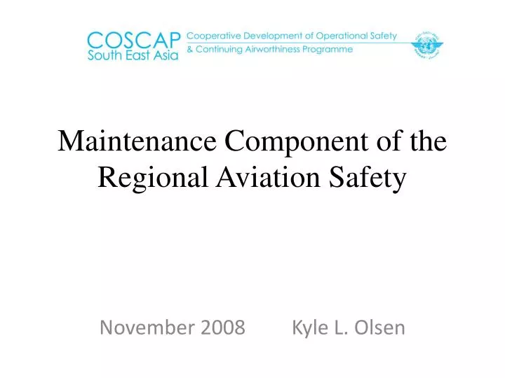 maintenance component of the regional aviation safety