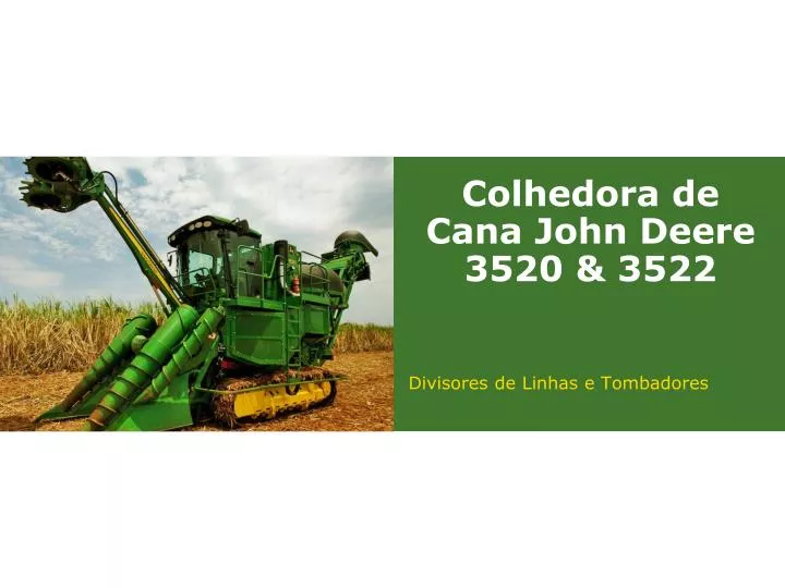 colhedora de cana john deere 3520 3522