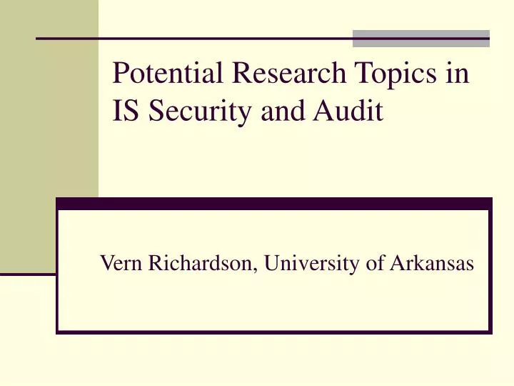 potential research topics in is security and audit