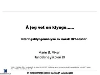 jeg vet en klynge