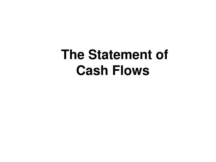 the statement of cash flows