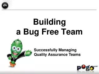 Building a Bug Free Team