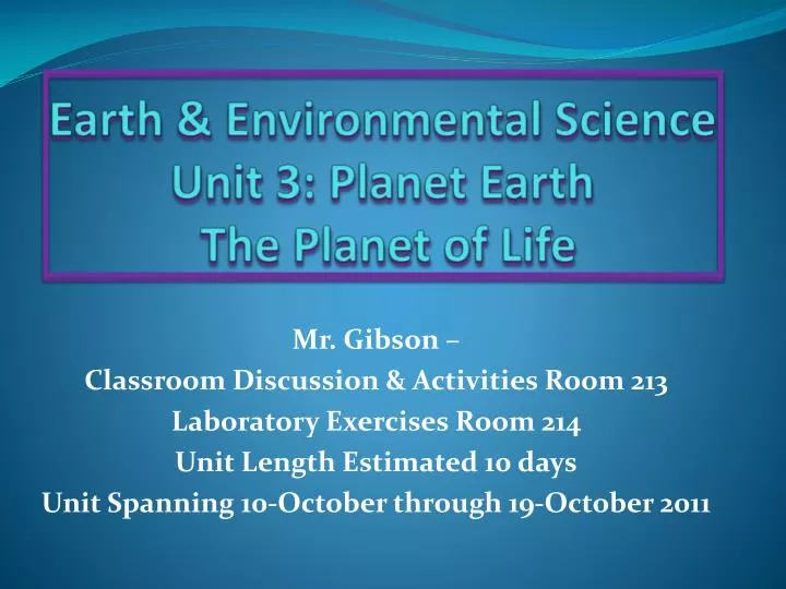 earth environmental science unit 3 planet earth the planet of life