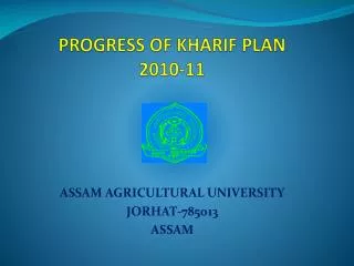 PROGRESS OF KHARIF PLAN 2010-11