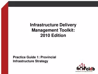 Infrastructure Delivery Management Toolkit: 2010 Edition