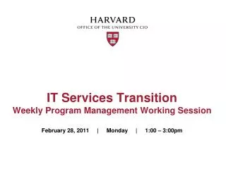 IT Services Transition Weekly Program Management Working Session
