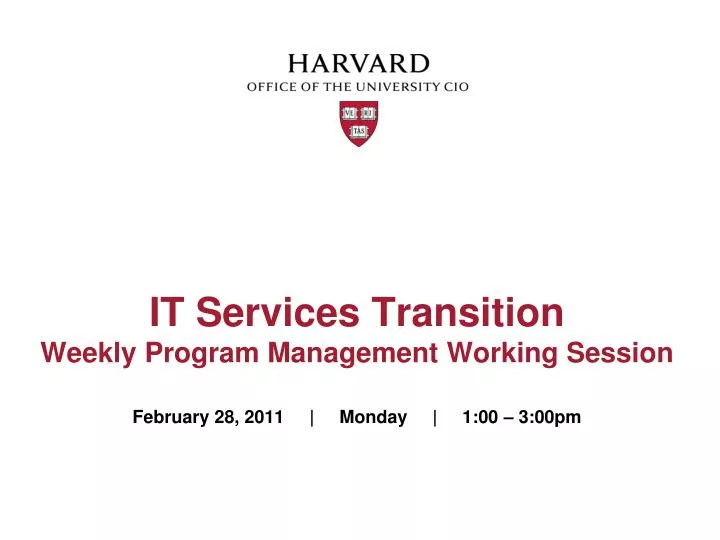 it services transition weekly program management working session