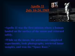 Apollo 11 July 16-24, 1969