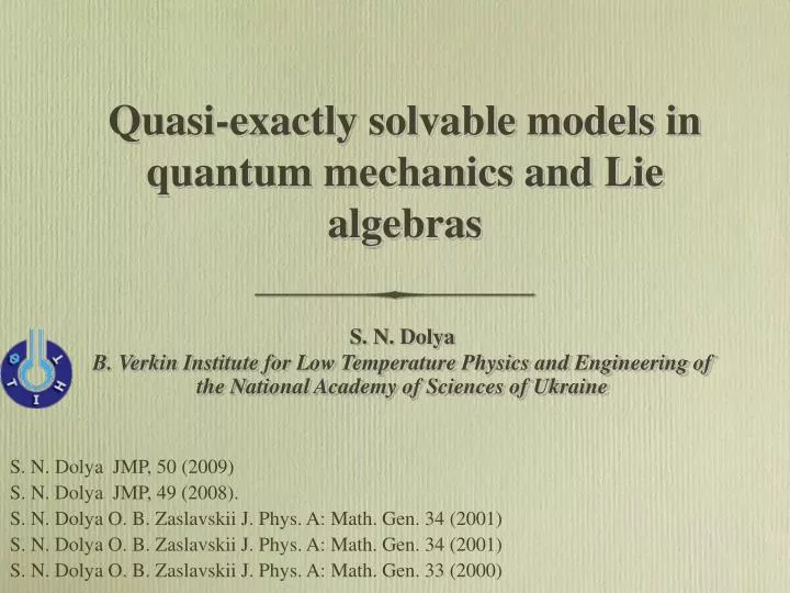 quasi exactly solvable models in quantum mechanics and lie algebras