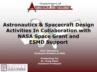 Astronautics &amp; Spacecraft Design Activities In Collaboration with NASA Space Grant and
