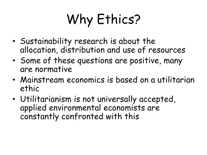why ethics