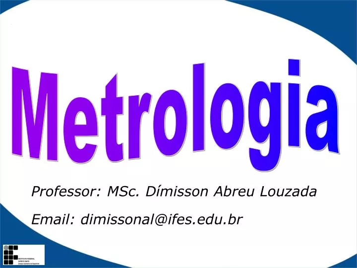 professor msc d misson abreu louzada email dimissonal@ifes edu br
