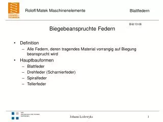 biegebeanspruchte federn