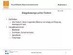 Biegebeanspruchte Federn - slide 1