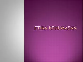 etika kehumasan