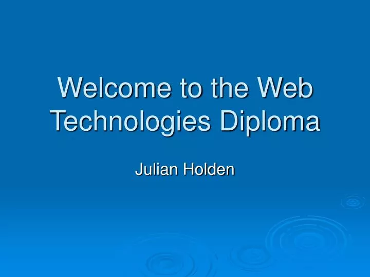 welcome to the web technologies diploma