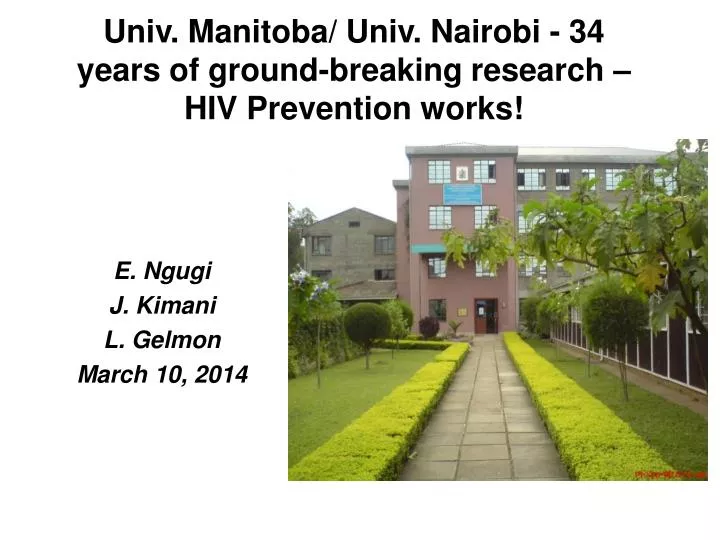 univ manitoba univ nairobi 34 years of ground breaking research hiv prevention works