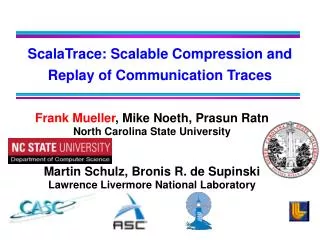 ScalaTrace: Scalable Compression and Replay of Communication Traces