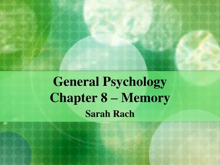 general psychology chapter 8 memory