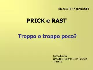 prick e rast