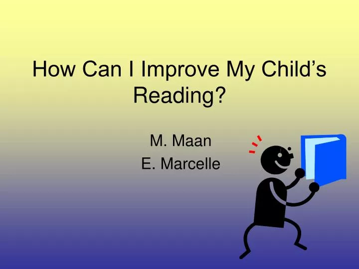 how can i improve my child s reading