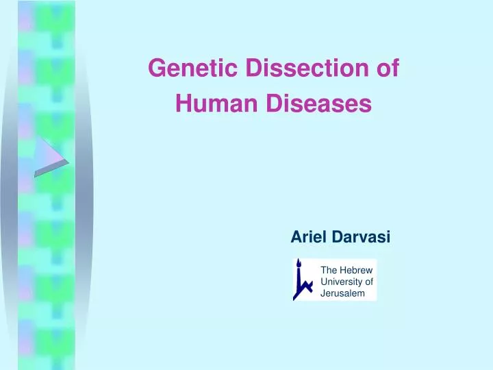 genetic dissection of human diseases