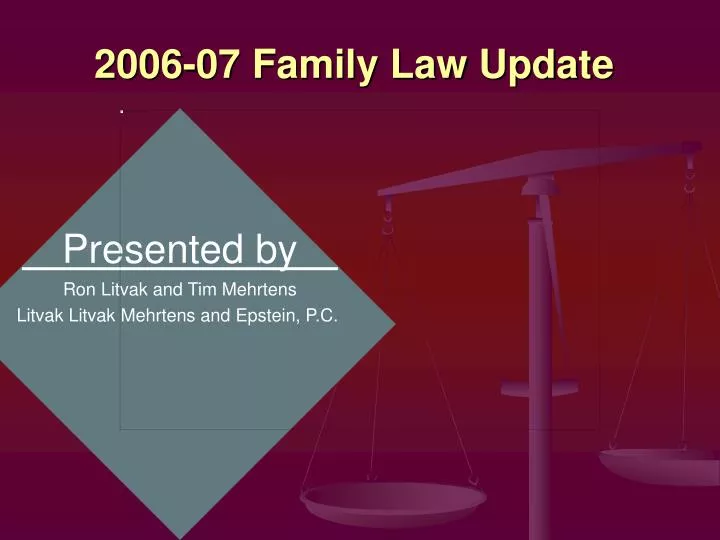 2006 07 family law update