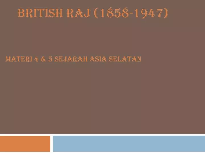 british raj 1858 1947