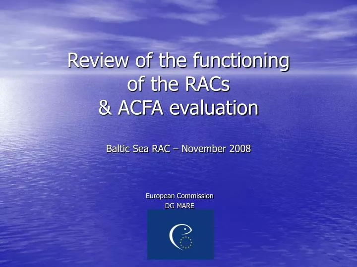review of the functioning of the racs acfa evaluation baltic sea rac november 2008
