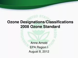 Ozone Designations/Classifications 2008 Ozone Standard