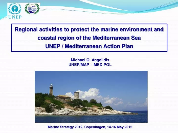 michael o angelidis unep map med pol marine strategy 2012 copenhagen 14 16 may 2012