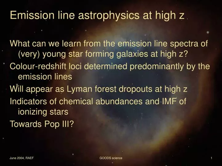 emission line astrophysics at high z