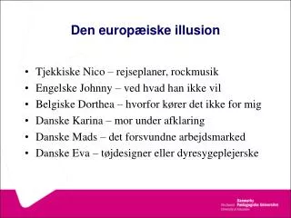 den europ iske illusion