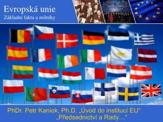 phdr petr kaniok ph d vod do instituc eu p edsednictv a rady