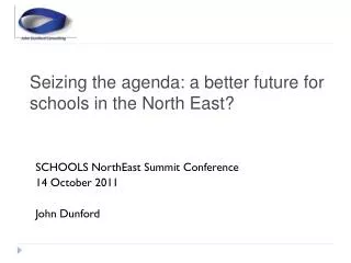 Seizing the agenda: a better future for schools in the North East?