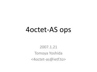 4octet as ops