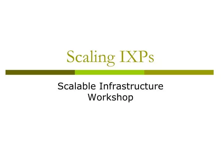 scaling ixps