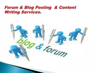 Forum & Blog Posting & Content Writing Services.