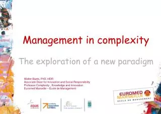 Management in complexity The exploration of a new paradigm