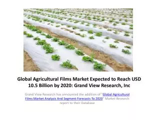 Global Agricultural Films Market Growth Trend by 2020