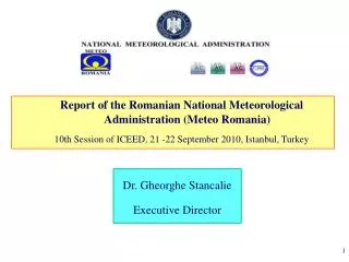 Report of the Romanian National Meteorological Administration (Meteo Romania)