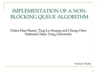 Chien-Hua Shann, Ting-Lu Huang and Cheng Chen National Chiao Tung University