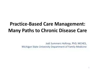 Practice-Based Care Management: Many Paths to Chronic Disease Care