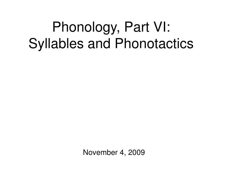 phonology part vi syllables and phonotactics