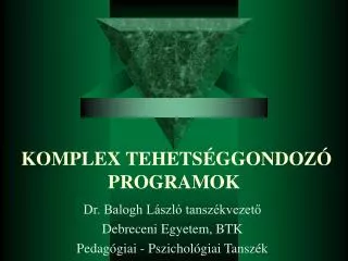 komplex tehets ggondoz programok