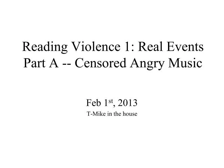 reading violence 1 real events part a censored angry music